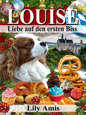 cover image of Louise, Liebe Auf Den Ersten Biss